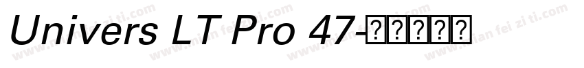 Univers LT Pro 47字体转换